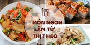 Gợi ý thực đơn bữa tối với thịt heo