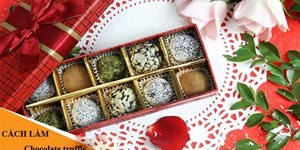 Hướng dẫn làm Chocolate truffle tặng người thương dịp Valentine