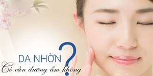 Da dầu có cần cấp ẩm không?