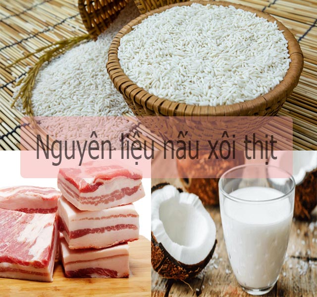 Nguyên liệu nấu xôi thịt