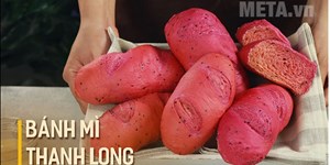 Cách làm bánh mì thanh long tại nhà giải cứu nông dân mùa dịch