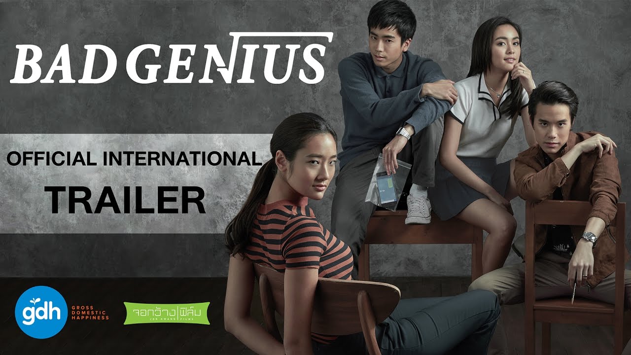 Bad Genius với kịch bản đặc sắc và chặt chẽ từng là bộ phim "làm mưa làm gió" tại các rạp Thái Lan và cả Việt Nam Bad Genius với kịch bản đặc sắc và chặt chẽ từng là bộ phim "làm mưa làm gió" tại các rạp Thái Lan và cả Việt Nam