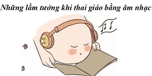 Nhạc thai giáo và 11 lầm tưởng bà bầu cần biết khi nghe nhạc trong thai kỳ