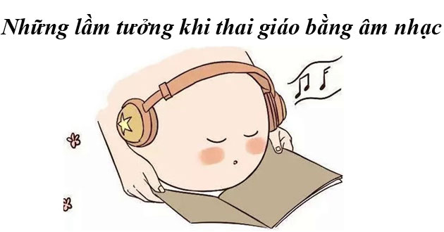 Sai lầm khi thực hiện thai giáo bằng âm nhạc
