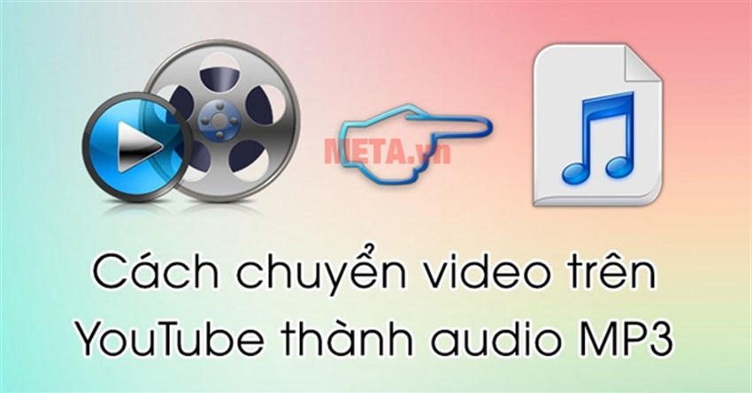 Cách tải nhạc trên YouTube thành mp3 về máy tính đơn giản