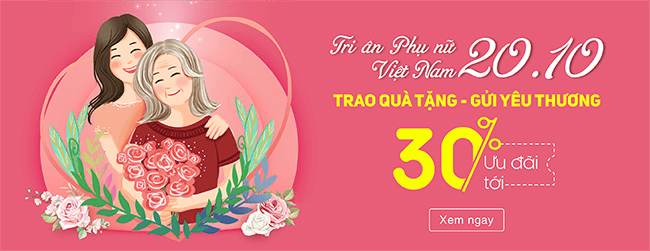 Tri ân Phụ nữ Việt Nam 20-10