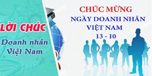 35 lời chúc hay mừng ngày Doanh nhân Việt Nam