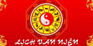 Lịch âm dương - Lịch vạn niên - Âm lịch hôm nay