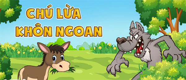 Câu chuyện Chú Lừa khôn ngoan