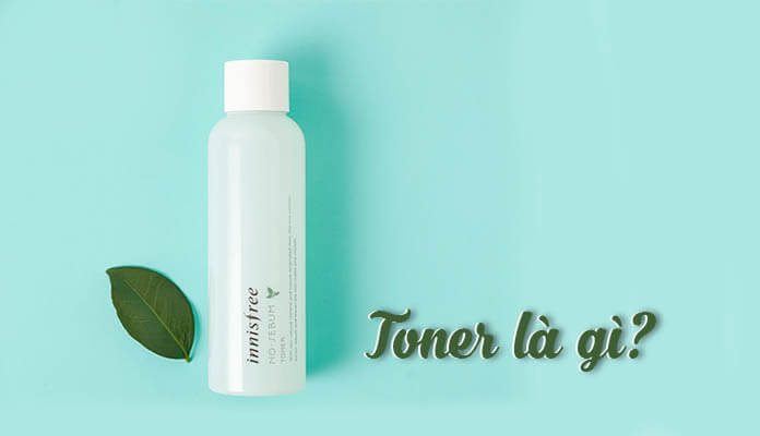 Tìm hiểu về toner Tìm hiểu về toner
