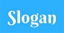 Slogan là gì? Những câu slogan hay, chất và ý nghĩa nhất