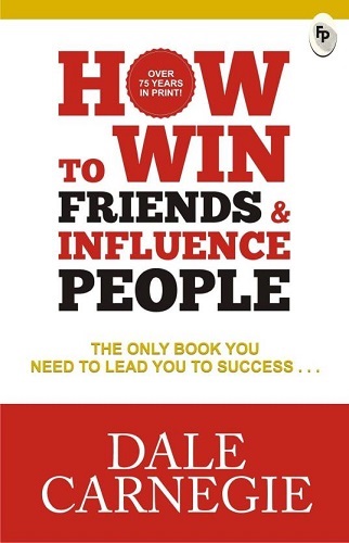 Đắc nhân tâm (How to Win Friends and Influence People)