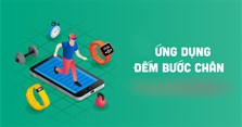Top các ứng dụng theo dõi sức khỏe, đếm bước chân tốt nhất