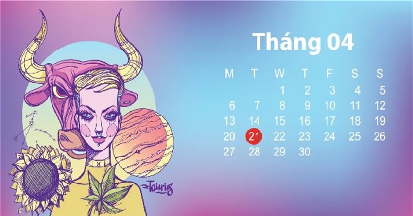 21/4 là ngày gì? 21 tháng 4 là cung gì?
