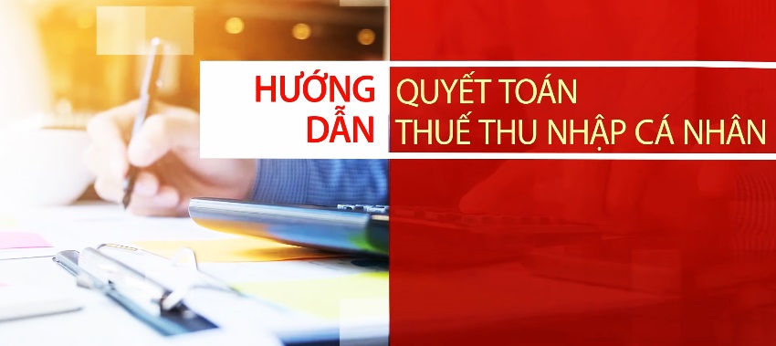 Hướng dẫn cách quyết toán thuế thu nhập cá nhân (TNCN) online Hướng dẫn cách quyết toán thuế thu nhập cá nhân (TNCN) online