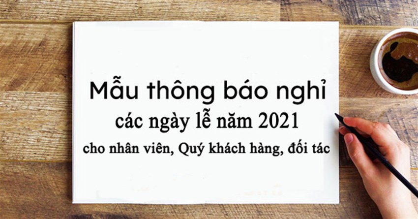 Mẫu thông báo nghỉ lễ của nội bộ công ty và cho khách hàng 2023