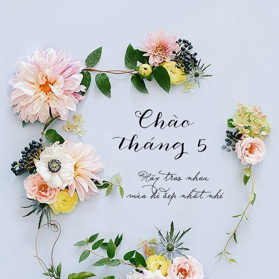 Ảnh chào tháng 5 cực đẹp