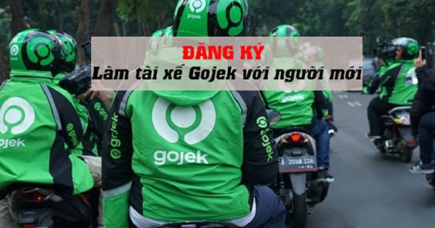 Hướng dẫn cách đăng ký chạy Gojek online