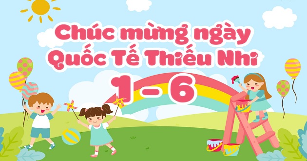 Ngày Quốc tế Thiếu nhi có được nghỉ không