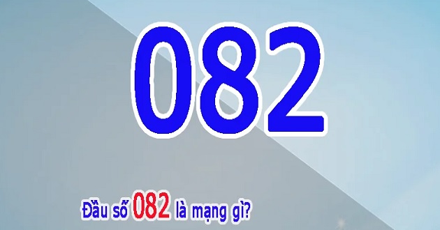 082 là mạng gì