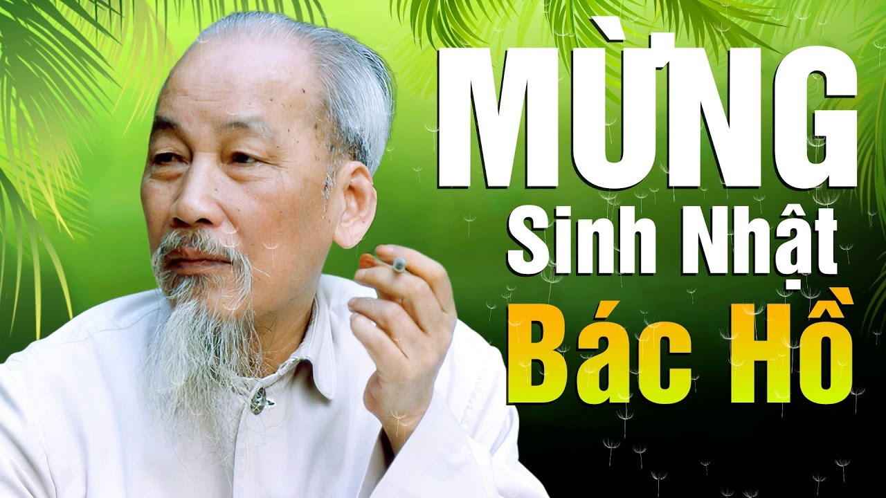 Những lời chúc sinh nhật Bác Hồ Ảnh chúc sinh nhật Bác Hồ