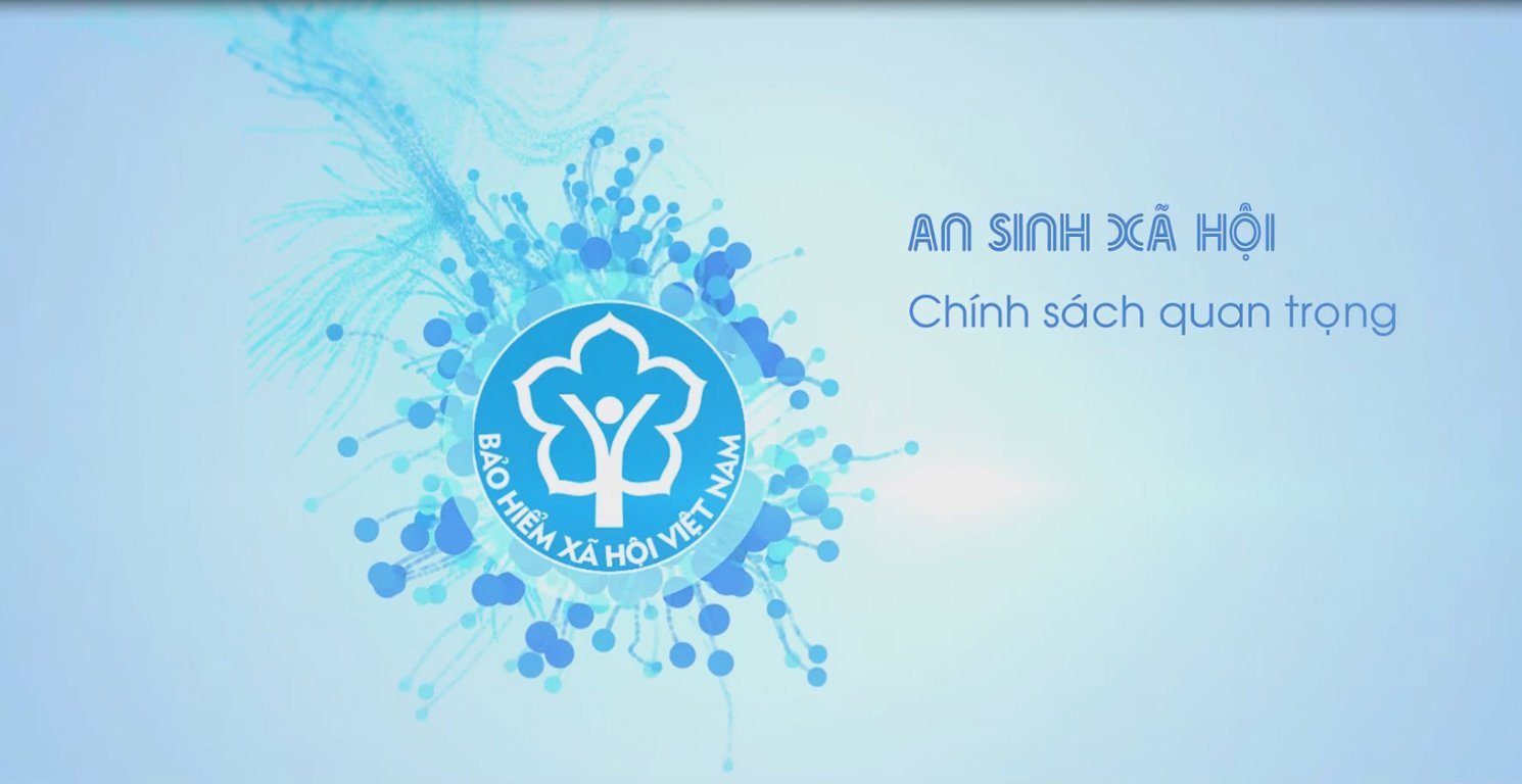 Bảo hiểm xã hội - một nội dung trong tâm trong hệ thống an sinh xã hội Việt Nam