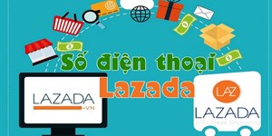 Số tổng đài chăm sóc khách hàng Lazada là gì? Có miễn phí không?