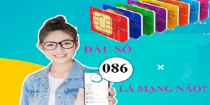 086 là mạng gì? Đầu số 086 được đổi thành gì?