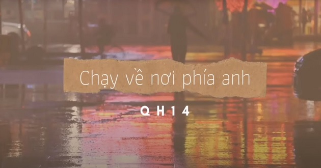 MV, lời bài hát chạy về nơi phía anh MV, lời bài hát chạy về nơi phía anh