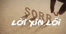 Xin lỗi là gì? Ý nghĩa của lời xin lỗi trong cuộc sống?