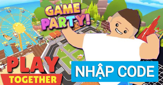 Hướng dẫn cách nhập Code Play Together đơn giản nhất