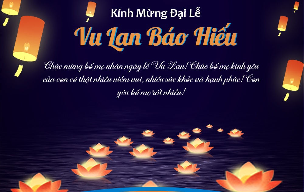 Thiệp Vu Lan báo hiếu đẹp, ý nghĩa mừng mùa hiếu hạnh