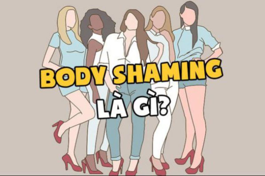 Tìm hiểu body shaming là gì Tìm hiểu body shaming là gì