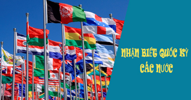 Danh sách quốc kỳ, cờ các nước trên thế giới