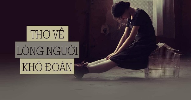 Những câu nói hay về lòng dạ con người Những câu nói hay về lòng dạ con người