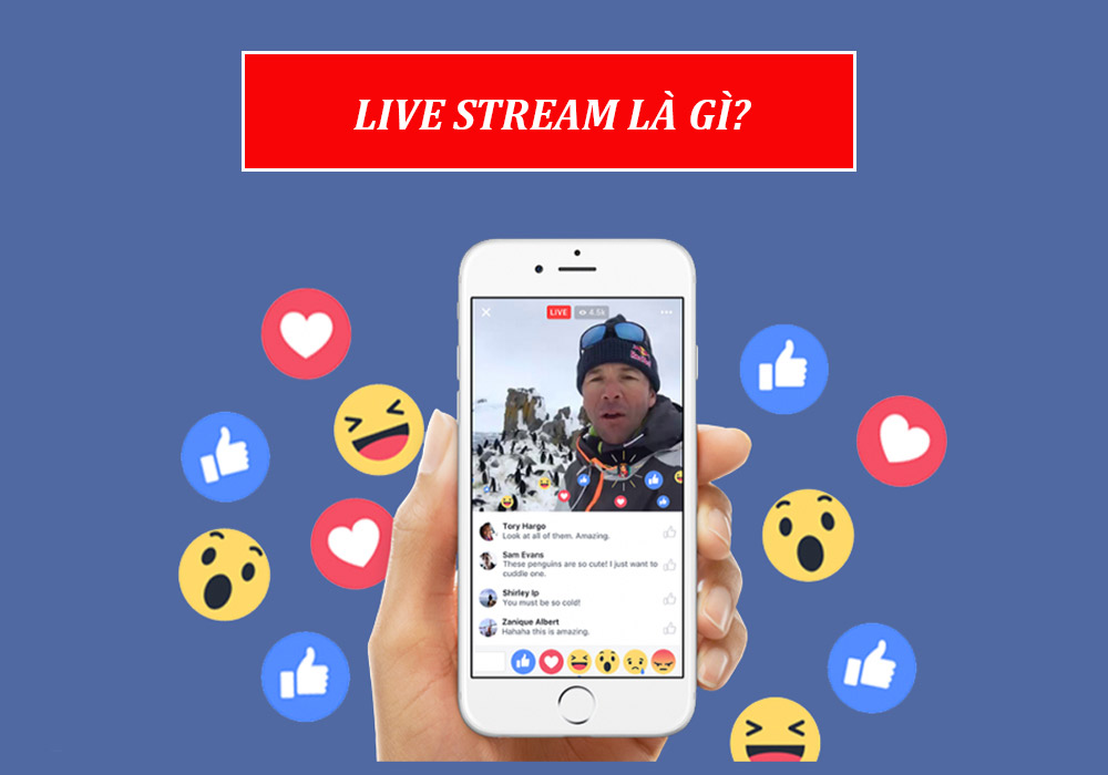Tìm hiểu live stream FB là gì Tìm hiểu live stream FB là gì