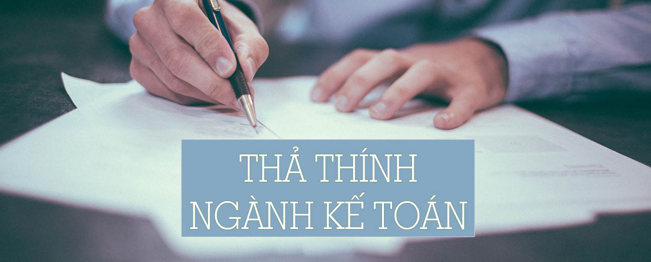 Stt thả thính ngành kế toán cực chất