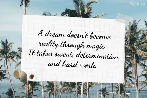 Câu nói hay về ước mơ bằng tiếng Anh kèm hình ảnh