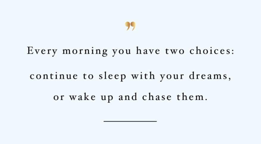 Những câu nói về ước mơ bằng tiếng Anh