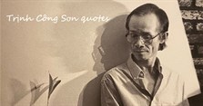 Trịnh Công Sơn quotes: Những câu nói ý nghĩa, sâu sắc nhất