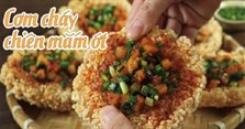 Cách làm cơm cháy chiên nước mắm hành ớt giòn ngon