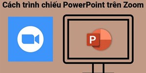 Cách trình chiếu, đưa PowerPoint trên Zoom khi dạy học online