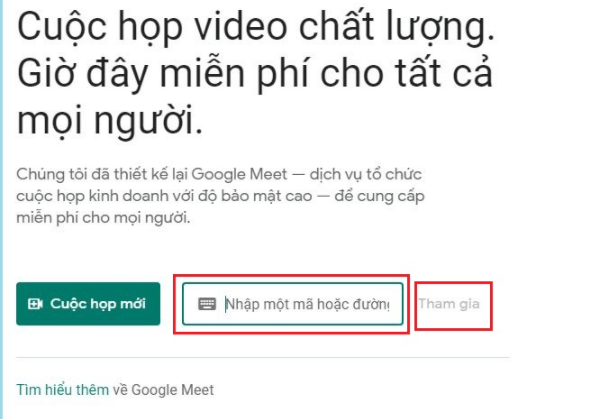 Nhập mã cuộc họp Google Meet trên máy tính PC Nhập mã cuộc họp Google Meet trên máy tính PC