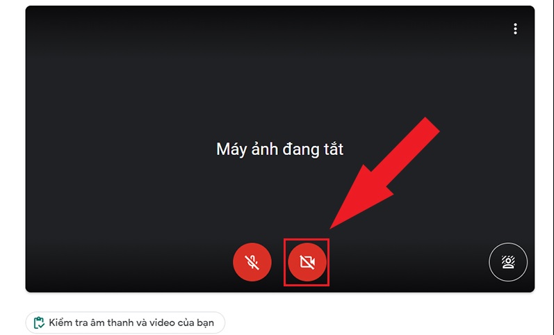 Khắc phục Google Meet không mở được camera đơn giản nhất