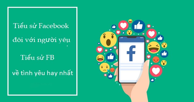 Tiểu sử FB hay về tình yêu