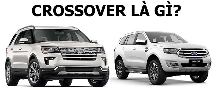 Xe CUV (xe crossover) là gì?