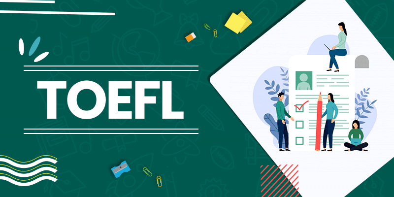 Tìm hiểu TOEFL là gì