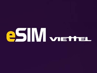 Giá eSIM Viettel bao nhiêu? Cách đăng ký eSIM Viettel đơn giản nhất