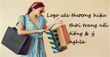 Logo các thương hiệu thời trang nổi tiếng thế giới và ý nghĩa
