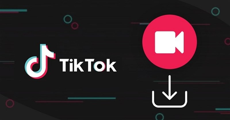 Cách tải, lưu video trên TikTok khi mà không có nút lưu đơn giản
